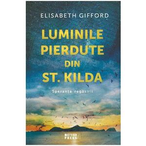 Luminile pierdute din St. Kilda - Elisabeth Gifford imagine