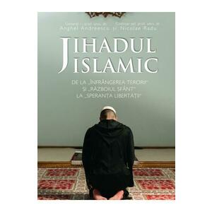 Jihadul Islamic - Anghel Andreescu, Nicolae Radu imagine