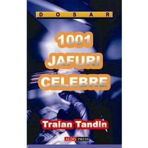 1001 jafuri celebre - Traian Tandin imagine