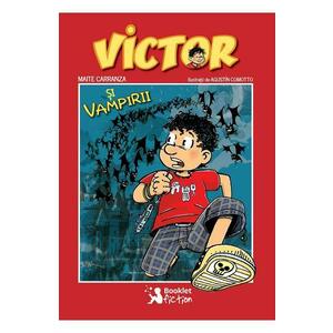 Victor si vampirii - Maite Carranza imagine