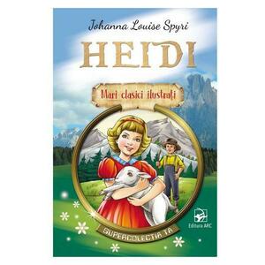 Heidi | Johanna Louise Spyri imagine