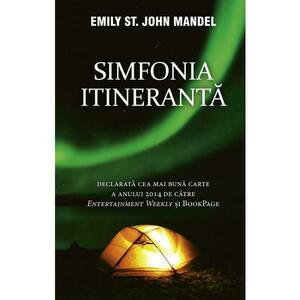 Simfonia itineranta - Emily St. John Mandel imagine