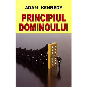 Principiul dominoului - Adam Kennedy imagine