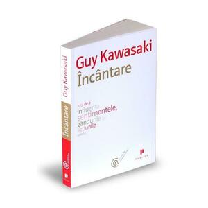 Incantare - Guy Kawasaki imagine