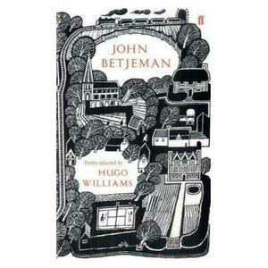 John Betjeman Poems selected by Hugo Williams imagine