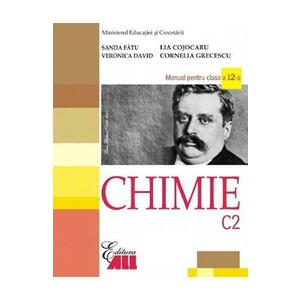Chimie - Clasa 12 C2 - Manual - Sanda Fatu, Veronica David, Cornelia Grecescu imagine