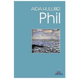 Phil - Aida Hulubei imagine