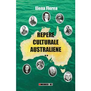 Repere culturale australiene Vol.2 - Elena Florea imagine