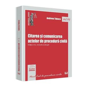 Citarea si comunicarea actelor de procedura civila Ed.2 - Andreea Tabacu imagine