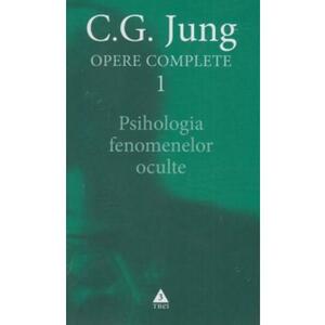 Opere Complete 1: Psihologia Fenomenelor Oculte - C.G. Jung imagine
