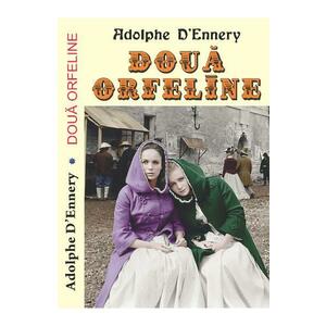Doua orfeline - Adolphe D Ennery imagine