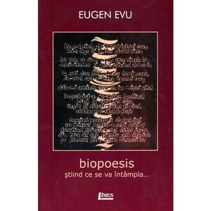 Biopoesis - Eugen Evu imagine
