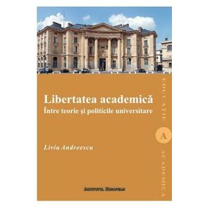 Libertatea Academica - Liviu Andreescu imagine