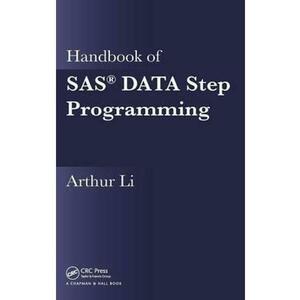 Handbook of SAS (R) DATA Step Programming - Arthur Li imagine