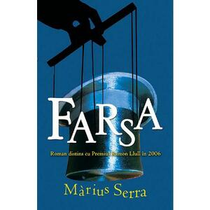 Farsa - Marius Serra imagine