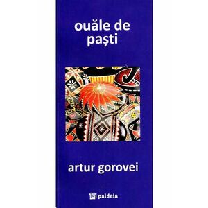 Ouale de Pasti (Coperta Albastra) - Artur Gorovei imagine