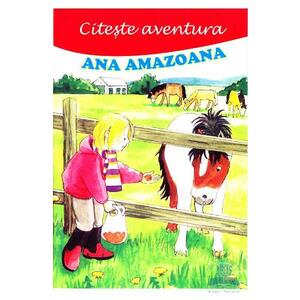 Citeste aventura: Ana amazoana imagine