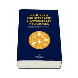 Manual De Psihoterapie Si Diversitate Religioasa - Scott Richards, Allen E. Bergin imagine