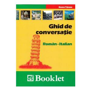 Ghid de conversatie roman-italian - Ileana Tanase imagine