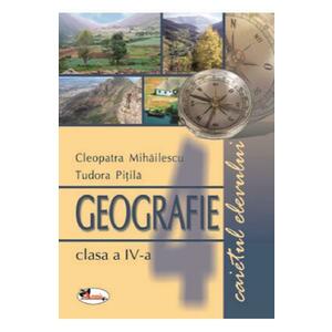 Geografie - Caietul elevului pentru clasa a IV-a imagine