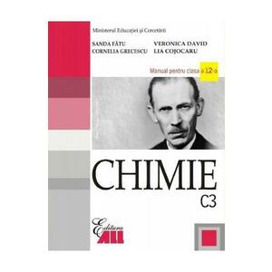 Chimie -Clasa 12 C3 - Manual - Sanda Fatu, Veronica David, Cornelia Grecescu imagine