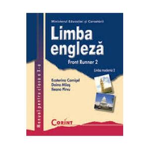 Limba engleza - Clasa 10 - Manual. Limba moderna 2: Front Runner 2 - Ecaterina Comisel imagine