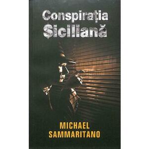 Conspiratia siciliana - Michael Sammaritano imagine