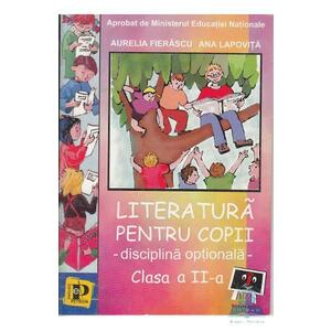 Literatura pentru copii cls 2 - Aurelia Fierascu, Ana Lapovita imagine