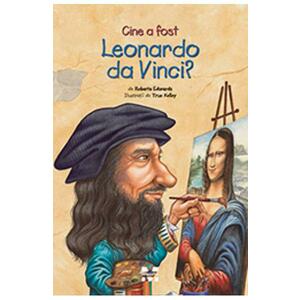 Cine a fost Leonardo Da Vinci? - Roberta Edwards imagine
