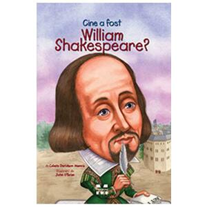Cine a fost William Shakespeare? - Celeste Davidson Mannis imagine
