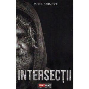 Intersectii - Daniel Zarnescu imagine