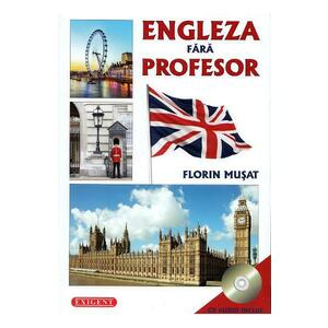 Engleza fara profesor + CD - Florin Musat imagine