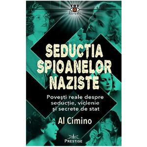 Seductia spioanelor naziste - Al Cimino imagine
