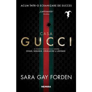 Casa Gucci - Sara Gay Forden imagine