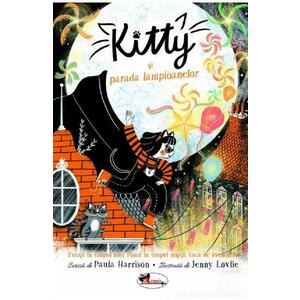 Kitty si parada lampioanelor - Paula Harrison, Jenny Lovlie imagine