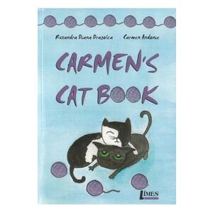 Carmen's Cat Book - Ruxandra Diana Dragolea, Carmen Andonie imagine