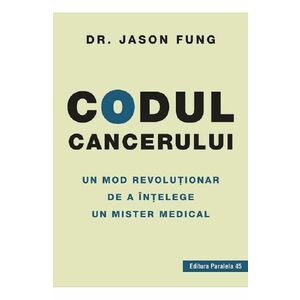 Codul cancerului - Jason Fung imagine