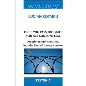 Once You Pass the Gates You Are Someone Else - Lucian Rotariu imagine