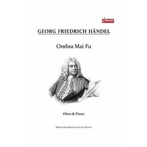 Ombra Mai Fu - Georg Friedrich Handel - Oboi si pian - imagine
