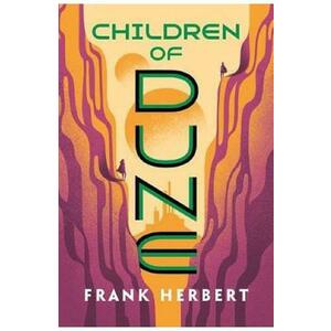Children of Dune. Dune #3 - Frank Herbert imagine