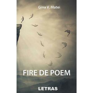 Fire de poem - Gina V. Matei imagine