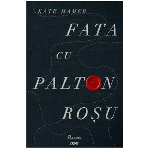 Fata cu palton rosu - Kate Hamer imagine