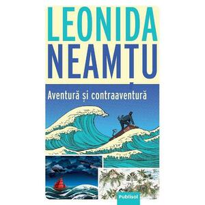 Aventura si contraaventura - Leonida Neamtu imagine