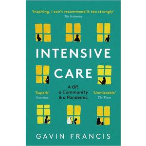Intensive Care - Gavin Francis imagine