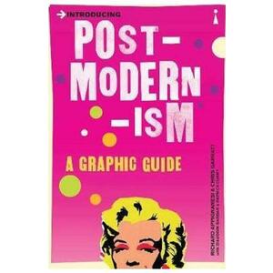 Introducing Postmodernism - Richard Appignanesi, Chris Garratt imagine