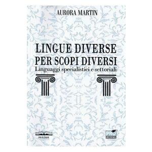 Lingue diverse per scopi diversi - Aurora Martin imagine