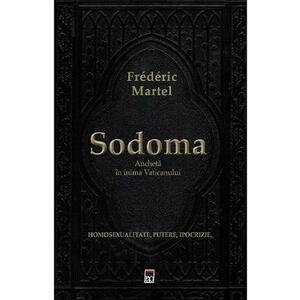 Sodoma. Ancheta in inima Vaticanului - Frederic Martel imagine
