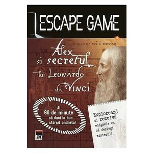 Escape Game. Alex si secretul lui Leonardo da Vinci - Raffaitin Vincent imagine