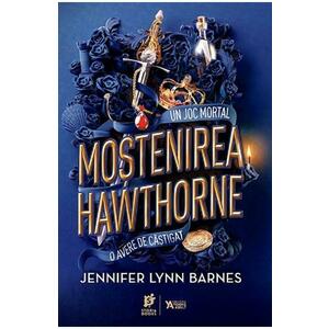 Mostenirea Hawthorne - Jennifer Lynn Barnes imagine