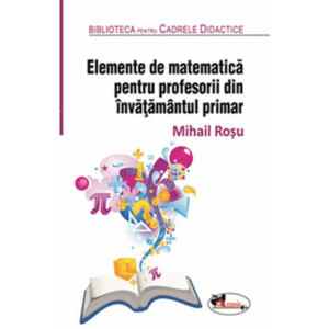 Didactica matematicii pentru invatamantul primar si prescolar imagine